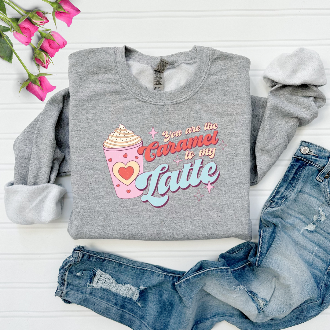 Caramel To My Latte Sweatshirt